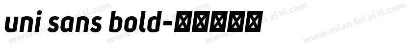 uni sans bold字体转换